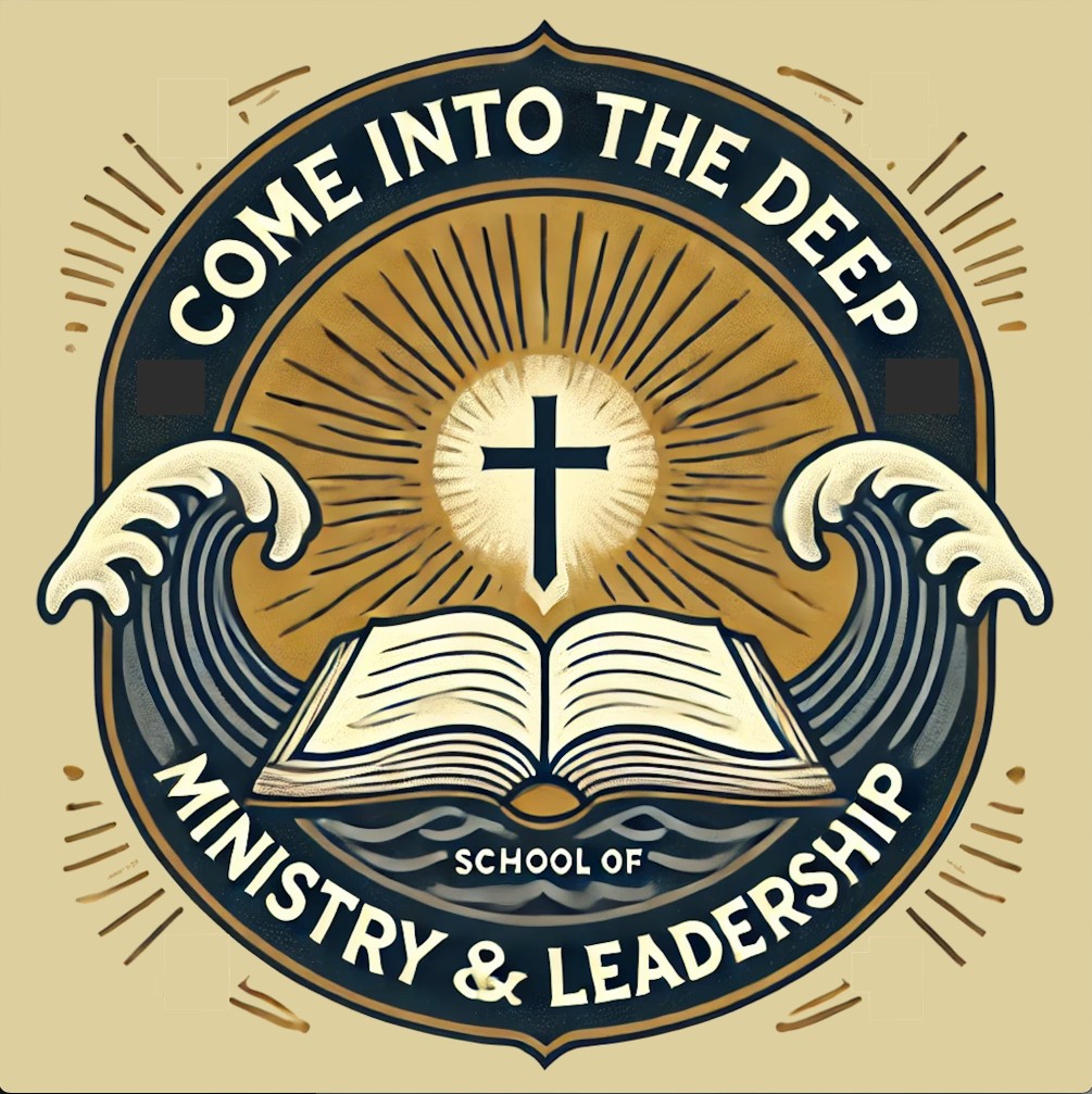 Come Into The DEEP School of Ministry & Leadership